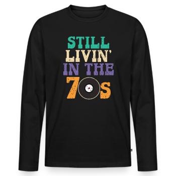 Still Livin' In The 70's 1970 Vintage Party 1970s - Männer Premium Bio Langarmshirt - Schwarz - Vorne - Nico (187cm)