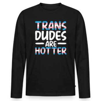 Les mecs trans sont plus chauds LGBTQ Pride Transgenre - T-shirt manches longues Premium bio Homme - noir - Devant - Nico (187cm)