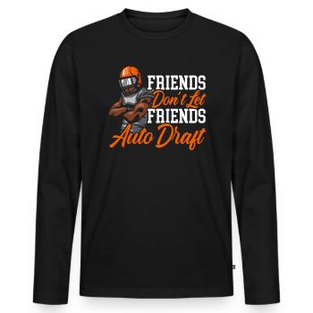 Freunde lassen Freunde nicht automatisch Fußball entwerfen - Männer Premium Bio Langarmshirt - Schwarz - Vorne - Nico (187cm)