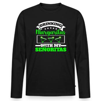 Boire de la margarita avec mes señoritas alcoolisées - T-shirt manches longues Premium bio Homme - noir - Devant - Nico (187cm)
