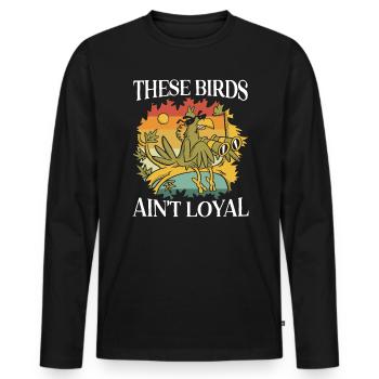 Diese Vögel sind keine loyale Vogelverschwörungstheorie - Männer Premium Bio Langarmshirt - Schwarz - Vorne - Nico (187cm)