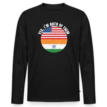 Yes I'm Both Of Them India Republic Day USA Flag - Men's Premium Organic Long Sleeve Shirt - black - Front - Nico (187cm)