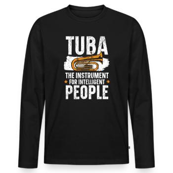 Tuba Das Instrument für intelligente Menschen - Männer Premium Bio Langarmshirt - Schwarz - Vorne - Nico (187cm)