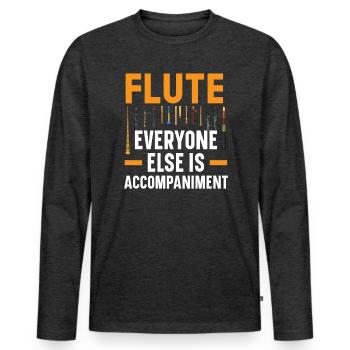 Flöte Alle anderen sind Begleitung Flötist - Männer Premium Bio Langarmshirt - Anthrazit meliert - Vorne - Nico (187cm)