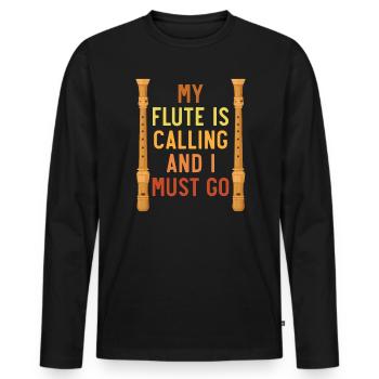 Meine Flöte ruft und ich muss Flötenspieler gehen - Männer Premium Bio Langarmshirt - Schwarz - Vorne - Nico (187cm)