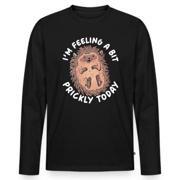 I'm Feeling A Bit Prickly Today Hedgehog Wildlife - Men's Premium Organic Long Sleeve Shirt - black - Front - Nico (187cm)