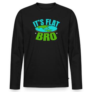 It's Flat Bro Flat Earth Society Flat Earther - Men's Premium Organic Long Sleeve Shirt - black - Front - Nico (187cm)