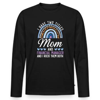 Mutter und Finanzmanager Finanzmanagement - Männer Premium Bio Langarmshirt - Schwarz - Vorne - Nico (187cm)