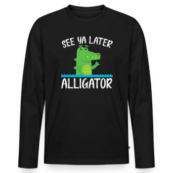 See Ya Later Alligator Lover Zookeeper Crocodile - Men's Premium Organic Long Sleeve Shirt - black - Front - Nico (187cm)