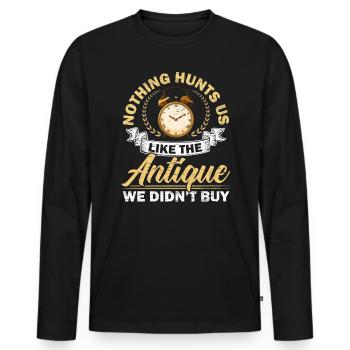 Rien ne nous chasse comme l’antiquité que nous n’avons pas achetée - T-shirt manches longues Premium bio Homme - noir - Devant - Nico (187cm)