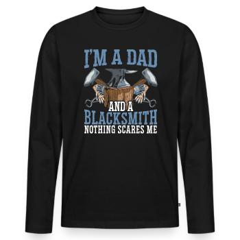 I'm A Dad And A Blacksmith Nothing Scares Me - Men's Premium Organic Long Sleeve Shirt - black - Front - Nico (187cm)