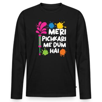 Meri Pichkari Me Dum Hai Hindu Holi Festival - T-shirt manches longues Premium bio Homme - noir - Devant - Nico (187cm)