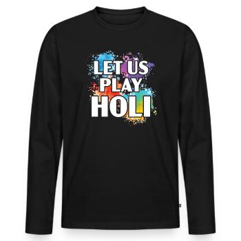Laissez-nous jouer Holi Hindu Buddhist Holi Festival - T-shirt manches longues Premium bio Homme - noir - Devant - Nico (187cm)