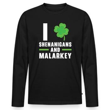 I Love Shenanigans And Malarkey St. Patricks Day - Men's Premium Organic Long Sleeve Shirt - black - Front - Nico (187cm)