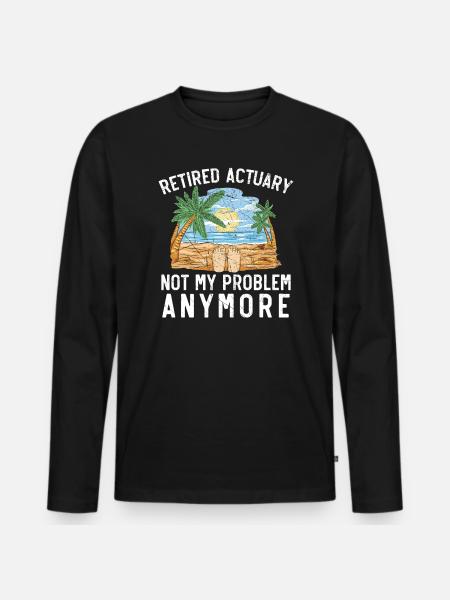 Pensionierter Aktuar nicht mehr mein Problem Aktuare - Männer Premium Bio Langarmshirt - Schwarz