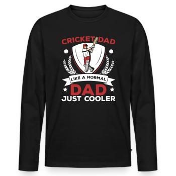 Cricket Dad Like A Normal Dad Just Cooler - Männer Premium Bio Langarmshirt - Schwarz - Vorne - Nico (187cm)