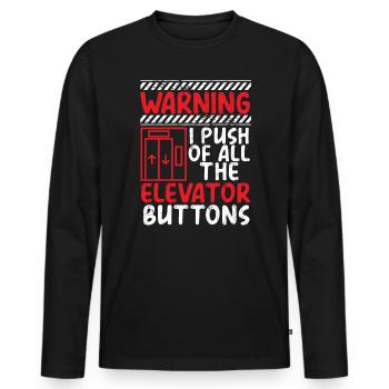 Warnung Ich drücke alle Aufzugstasten Erhöhung - Männer Premium Bio Langarmshirt - Schwarz - Vorne - Nico (187cm)
