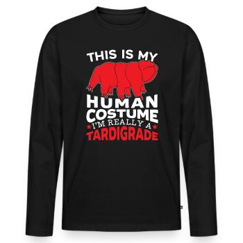 This Is My Human Costume I'm Really A Tardigrade - Men's Premium Organic Long Sleeve Shirt - black - Front - Nico (187cm)