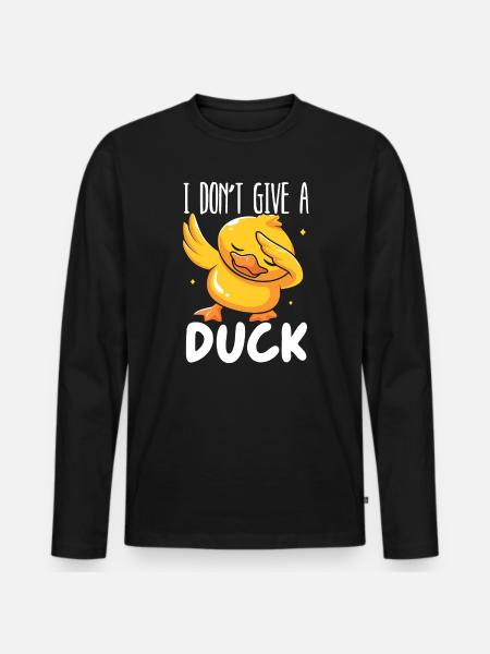 I Don't Give A Duck Whisperer Duckling Bird Duck - Premium økologisk langermet T-skjorte for menn - svart