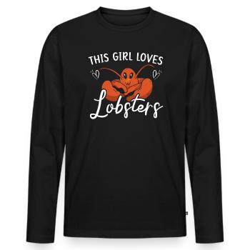 This Girl Loves Lobsters Crawfish Eater Seafood - Men's Premium Organic Long Sleeve Shirt - black - Front - Nico (187cm)