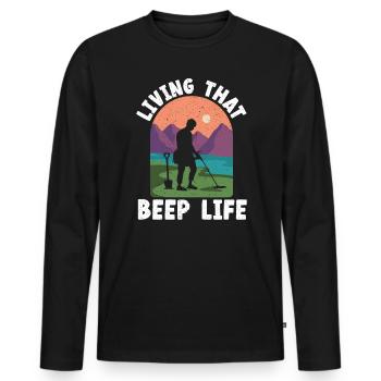 Living That Beep Life Detectorist Treasure Hunting - Men's Premium Organic Long Sleeve Shirt - black - Front - Nico (187cm)