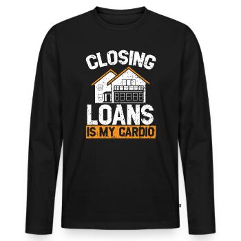 Closing Loans Is My Cardio Mortgage Loan Officer - Men's Premium Organic Long Sleeve Shirt - black - Front - Nico (187cm)