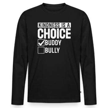 Positivity Kindness Is A Choice Orange Day - Men's Premium Organic Long Sleeve Shirt - black - Front - Nico (187cm)