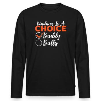 Positivity Kindness Is A Choice Orange Day - Men's Premium Organic Long Sleeve Shirt - black - Front - Nico (187cm)