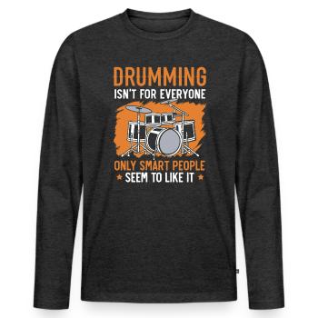 Drummer Musical Instrument Musician Drum Player - Men's Premium Organic Long Sleeve Shirt - heather anthracite - Front - Nico (187cm)
