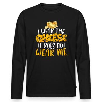 I Wear The Cheese It Does Not Wear Me Cheesy Food - Men's Premium Organic Long Sleeve Shirt - black - Front - Nico (187cm)