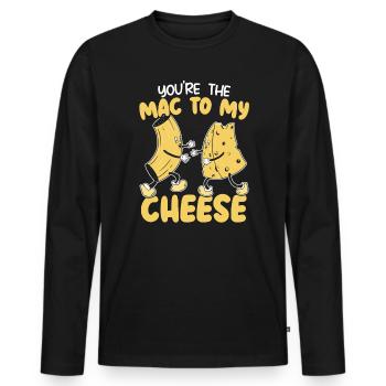 You're The Mac To My Cheese Eater Cheesy Food - Men's Premium Organic Long Sleeve Shirt - black - Front - Nico (187cm)