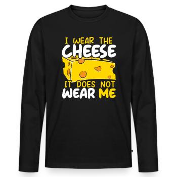 I Wear The Cheese It Does Not Wear Me Cheesy Food - Men's Premium Organic Long Sleeve Shirt - black - Front - Nico (187cm)