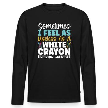 Manchmal fühle ich mich so nutzlos wie ein weißer Buntstift - Männer Premium Bio Langarmshirt - Schwarz - Vorne - Nico (187cm)