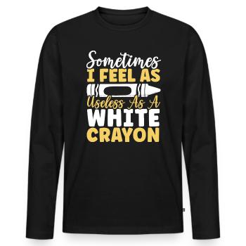 Manchmal fühle ich mich so nutzlos wie ein weißer Buntstift - Männer Premium Bio Langarmshirt - Schwarz - Vorne - Nico (187cm)