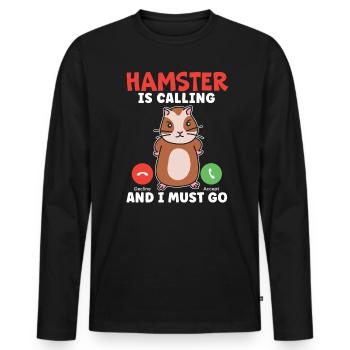 Hamster Is Calling And I Must Go Hamster Owner - Men's Premium Organic Long Sleeve Shirt - black - Front - Nico (187cm)