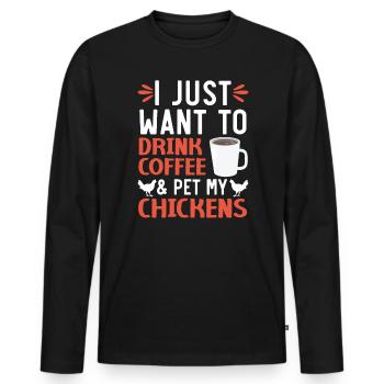 Hühnerbauer Hühnerflüsterer Bauernhoftier - Männer Premium Bio Langarmshirt - Schwarz - Vorne - Nico (187cm)