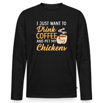 Hühnerbauer Hühnerflüsterer Bauernhoftier - Männer Premium Bio Langarmshirt - Schwarz - Vorne - Nico (187cm)