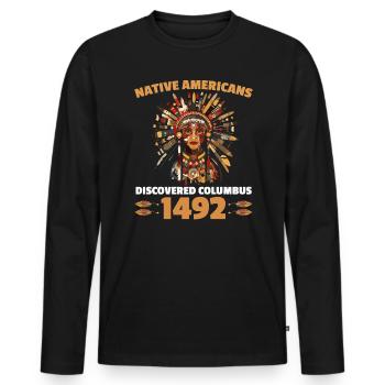 Tag der indigenen Ureinwohner Amerikas - Männer Premium Bio Langarmshirt - Schwarz - Vorne - Nico (187cm)