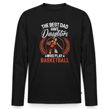 Daughter Basketball Sport Basketball Dad Mom - Men's Premium Organic Long Sleeve Shirt - black - Front - Nico (187cm)