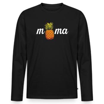 Ananas Mama Hallo Sommer Mutterschaft Muttertag - Männer Premium Bio Langarmshirt - Schwarz - Vorne - Nico (187cm)