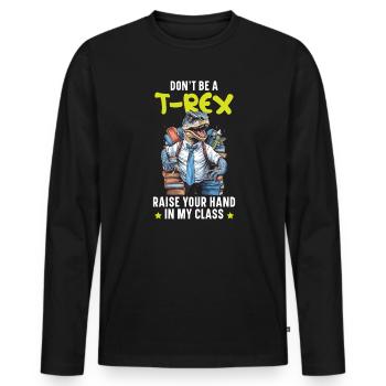Dinosaur Teacher Paleontology Teaching Dino - Men's Premium Organic Long Sleeve Shirt - black - Front - Nico (187cm)
