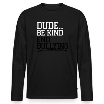 Tag der Einheit, Anti-Mobbing, Mobbing-Prävention, Freundlichkeit - Männer Premium Bio Langarmshirt - Schwarz - Vorne - Nico (187cm)