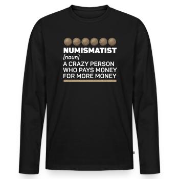 Coin Collector Numismatist Coin Collecting - Men's Premium Organic Long Sleeve Shirt - black - Front - Nico (187cm)