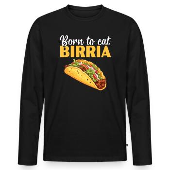 Birria Tacos Mexikanisches Essen Mexiko Küche Feinschmecker - Männer Premium Bio Langarmshirt - Schwarz - Vorne - Nico (187cm)