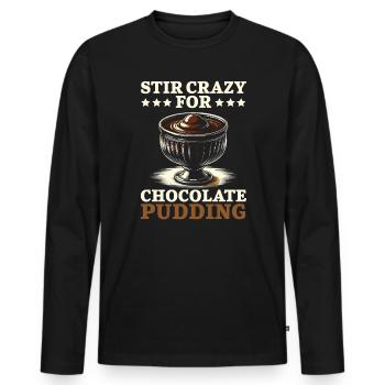 Chocolate Pudding Sweet Dessert Food Lover Foodie - Men's Premium Organic Long Sleeve Shirt - black - Front - Nico (187cm)