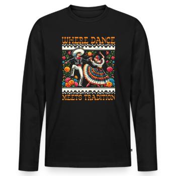 Ballett Folklorico Tänzerin Mexiko Mexikanischer Tanz - Männer Premium Bio Langarmshirt - Schwarz - Vorne - Nico (187cm)