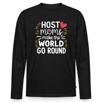 Host Mom Exchange Student Host Family Host Parent - Men's Premium Organic Long Sleeve Shirt - black - Front - Nico (187cm)