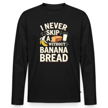 Banana Bread Eater Food Lover Breakfast Foodie - Men's Premium Organic Long Sleeve Shirt - black - Front - Nico (187cm)