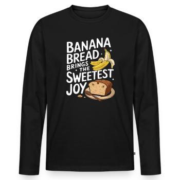 Banana Bread Eater Food Lover Breakfast Foodie - Men's Premium Organic Long Sleeve Shirt - black - Front - Nico (187cm)