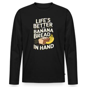 Banana Bread Eater Food Lover Breakfast Foodie - Men's Premium Organic Long Sleeve Shirt - black - Front - Nico (187cm)